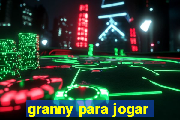 granny para jogar